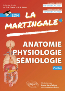 Anatomie – Physiologie – Sémiologie pour l’EDN - Mémento des connaissances du premier cycle des études médicales - 2e édition