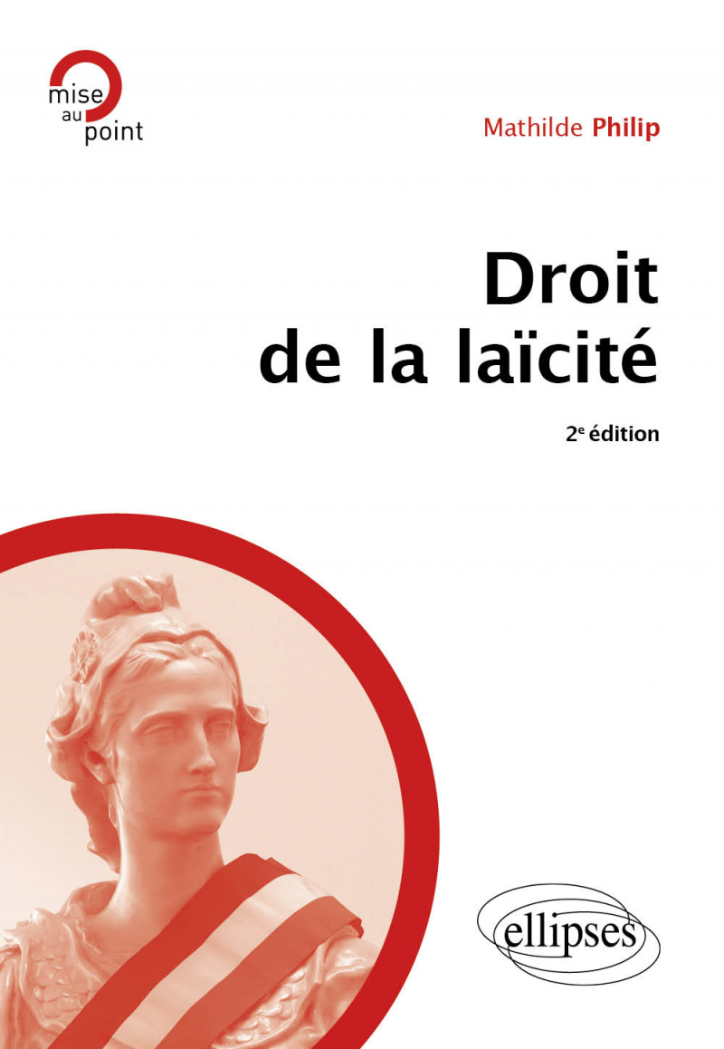 Droit de la laïcité - A jour au 1er juin 2024 - 2e édition