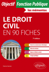 Le droit civil en 90 fiches - 7e édition