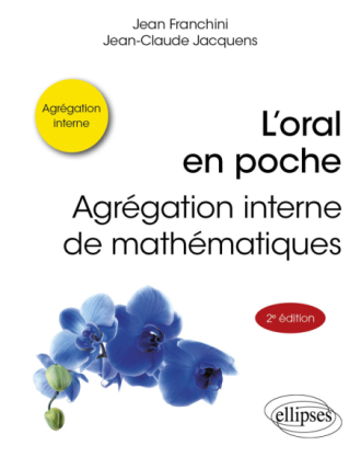 L’oral en poche : agrégation interne de mathématiques - 2e édition