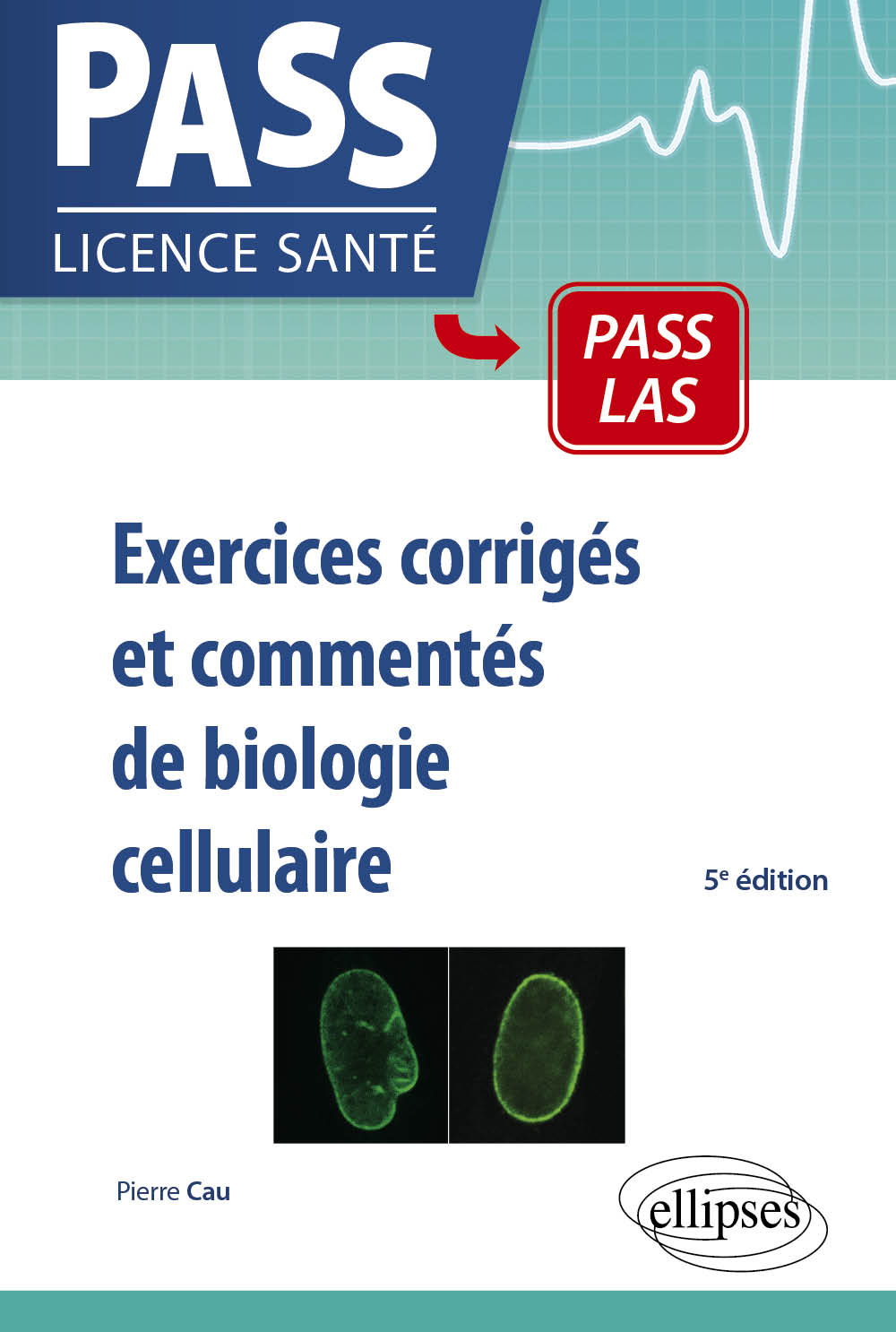 Exercices Corrigés Et Commentés De Biologie Cellulaire 5e - 